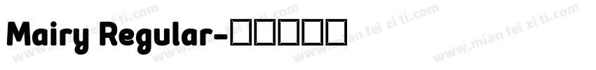 Mairy Regular字体转换